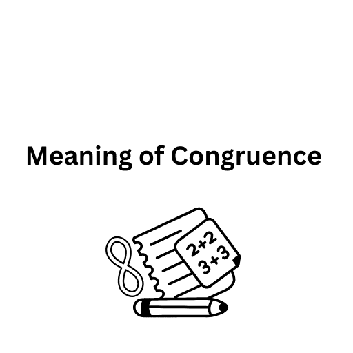 Meaning of Congruence 